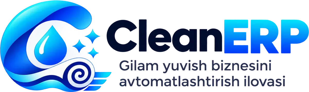 CleanERP — Gilam yuvish biznesini avtomatlashtirish ilovasi